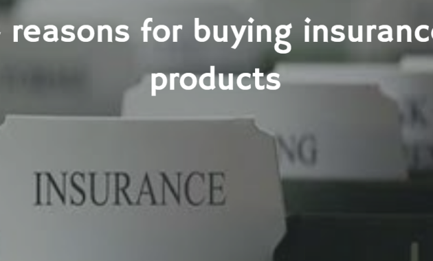 Top Insurance Products Consumers Are Buying Today Top Insurance Products Consumers Are Buying Today